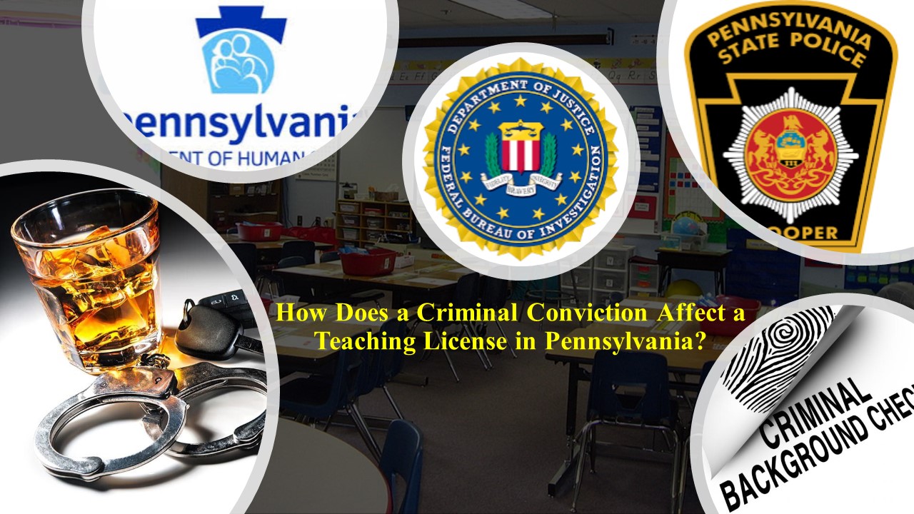 How Does a Criminal Conviction Affect a Teaching License in Pennsylvania?
